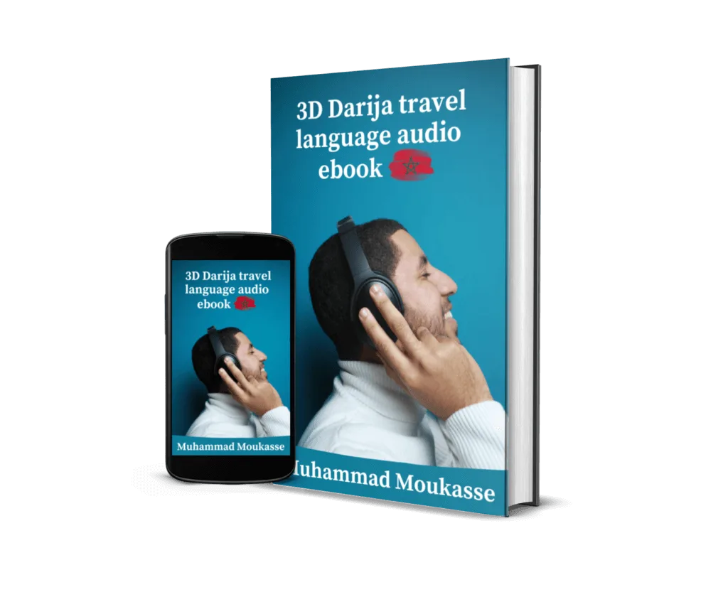 This is an Darija Ebook that teaches people Moroccan Arabic(Darija)